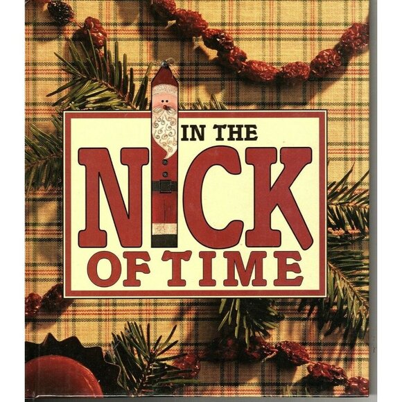 Leisure Arts In the Nick of Time Hardcover 1994 Holiday Crafts and Recipes - Picture 1 of 1